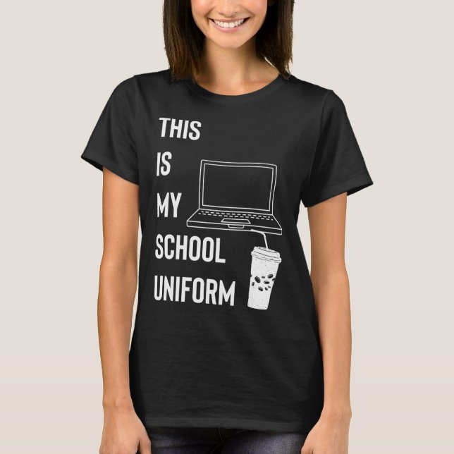 This Is My School Uniform Remote Learning T-Shirt (Front)