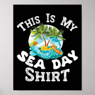 This Is My Sea Day Family Cruise S 2025 Summer Vib Poster
