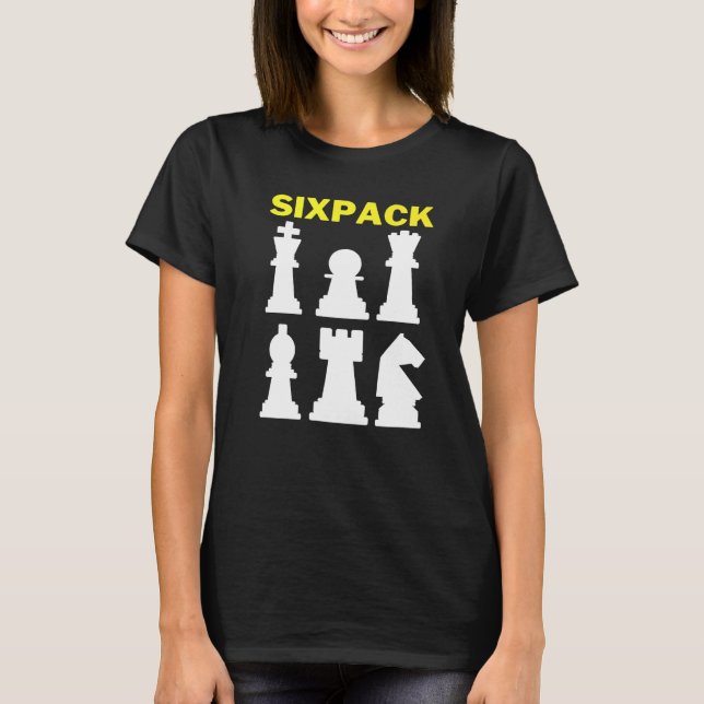 This Is My Sixpack Chess Pieces T-Shirt (Front)