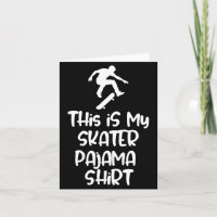 This Is My Skateboarding Pajama Shirt For Skaters 