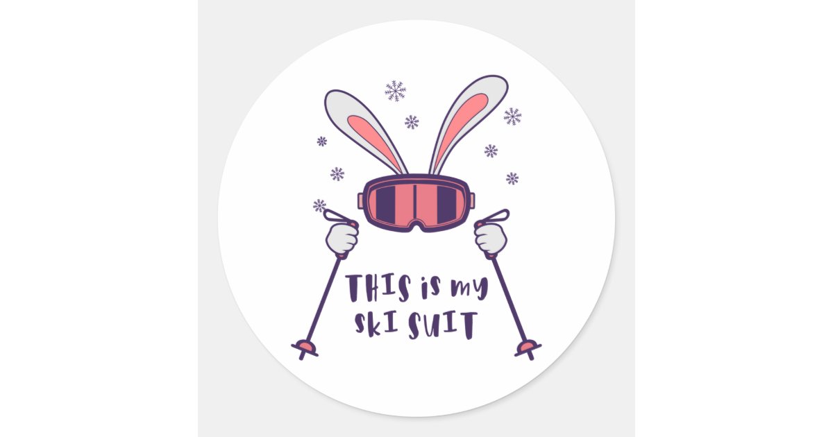 This is my Ski Suit Skiing Rabbit with ski poles Classic Round Sticker ...