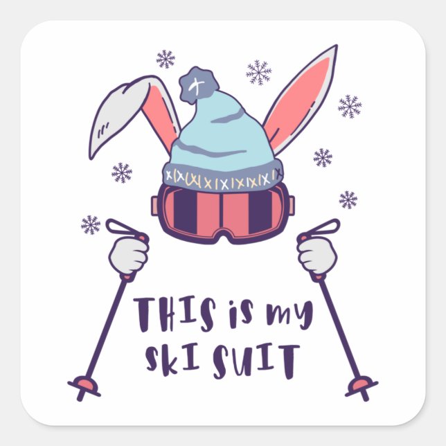 This is my Ski Suit Skiing Rabbit with ski poles Square Sticker (Front)