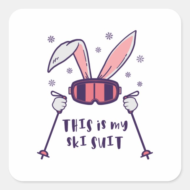 This is my Ski Suit Skiing Rabbit with ski poles Square Sticker (Front)