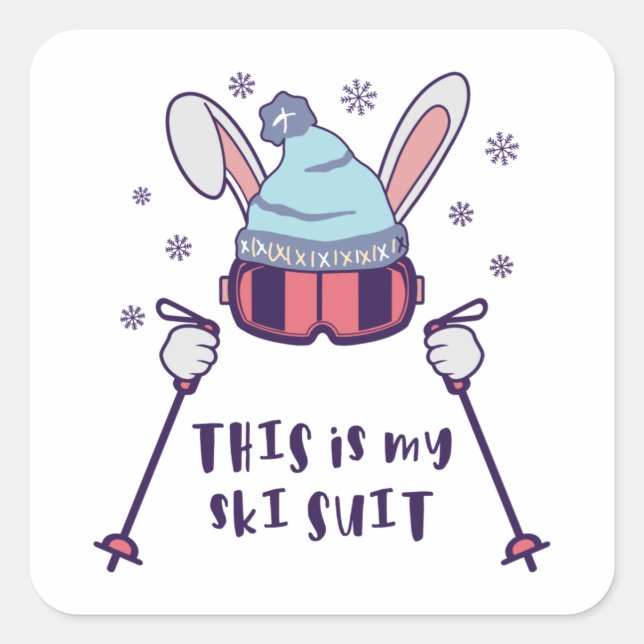 This is my Ski Suit Skiing Rabbit with ski poles Square Sticker (Front)