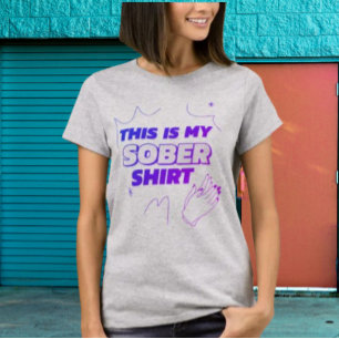 This Is My Sober Shirt