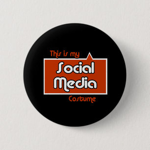 THIS IS MY SOCIAL MEDIA COSTUME 6 CM ROUND BADGE