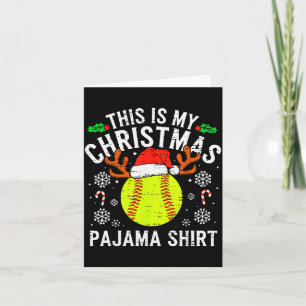 This Is My Softball Christmas Pajama Shirt Srt Men Card