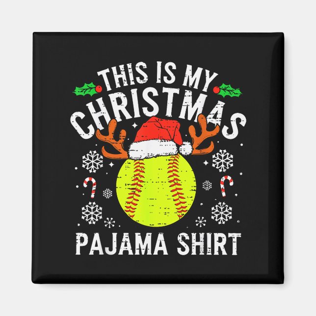 This Is My Softball Christmas Pajama Shirt Srt Men Magnet (Front)