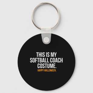 This is my Softball Coach Costume funny Halloween Key Ring