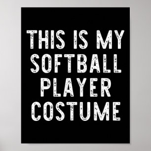 This Is My Softll Player Costume Halloween Simple Poster