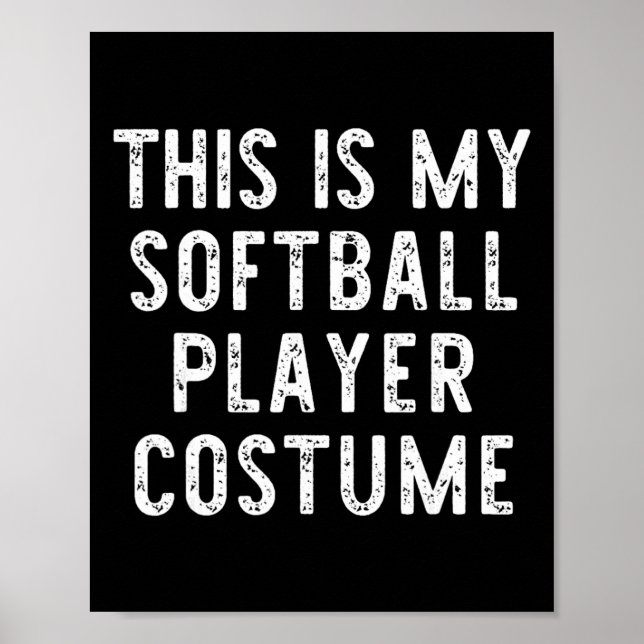 This Is My Softll Player Costume Halloween Simple  Poster (Front)