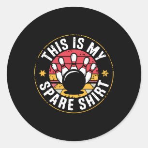 This Is My Spare Bowling - Funny Bowler Team For M Classic Round Sticker