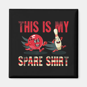 This Is My Spare  Fun Bowling  Magnet
