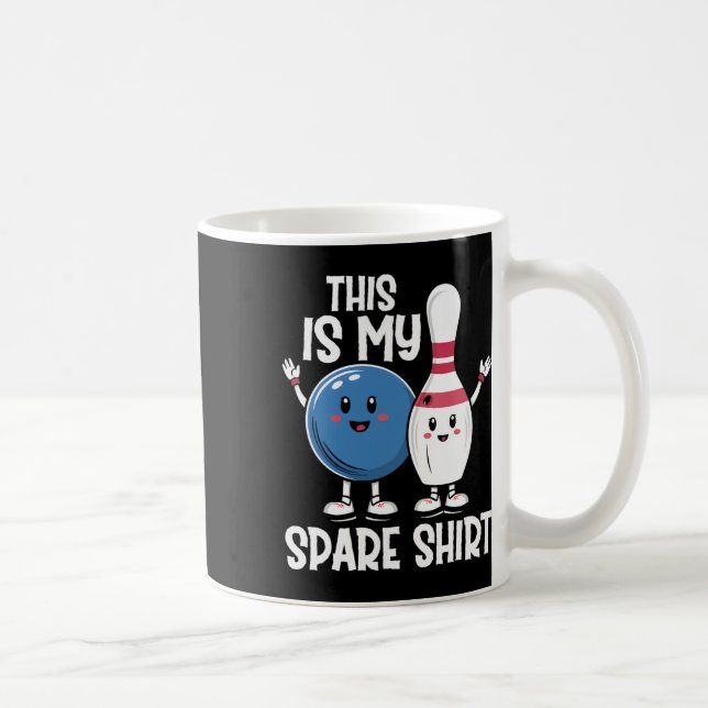 This Is My Spare Shirt Bowling Ll And Bowling Pin  Coffee Mug (Right)