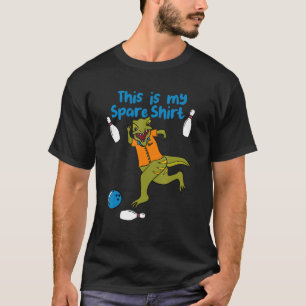 This is My Spare Shirt Funny Bowling Dinosaur Bowl