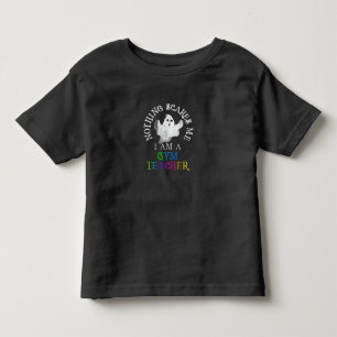 This is My Spooky Gym Teacher Costume Don't Scare Toddler T-Shirt
