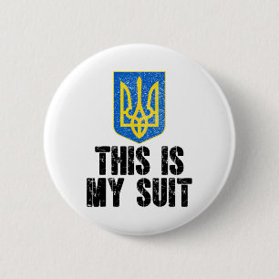 This Is My Suit Support Ukraine Trident Ukrainian 6 Cm Round Badge