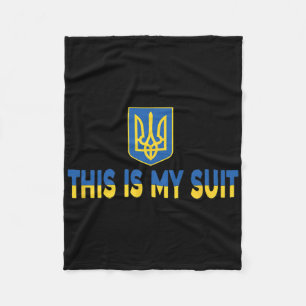 This Is My Suit Support Ukrainian Suit - Stand Wit Fleece Blanket