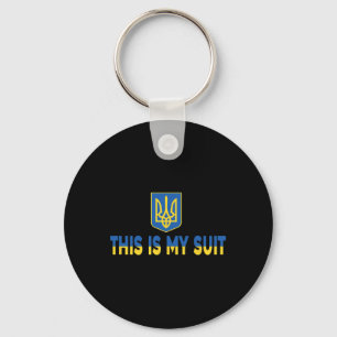 This Is My Suit Support Ukrainian Suit - Stand Wit Key Ring