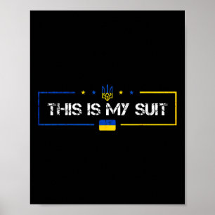 This Is My Suit Ukraine Ukrainian  Poster