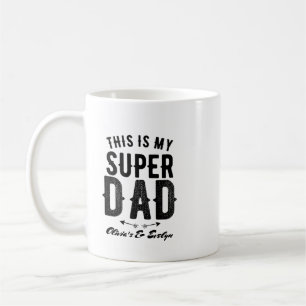 This is My Super Dad Personalised Father's day Coffee Mug