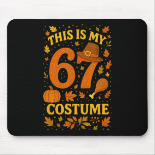 This Is My Thanksgiving 67 Costume Number 6 7 Meme Mouse Mat