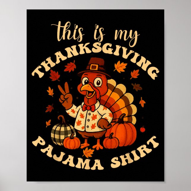 This Is My Thanksgiving Pajama Matching Family Tha Poster (Front)