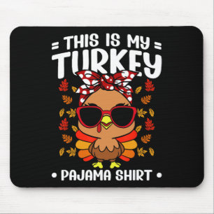 This Is My Thanksgiving Pajama Shirt Adult Kid Men Mouse Mat