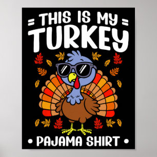 This Is My Thanksgiving Pajama Shirt Adult Kid Men Poster