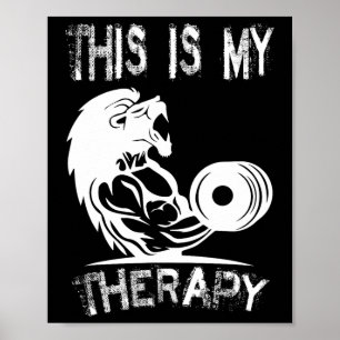 This Is My Therapy Bodybuilding Gym  Poster