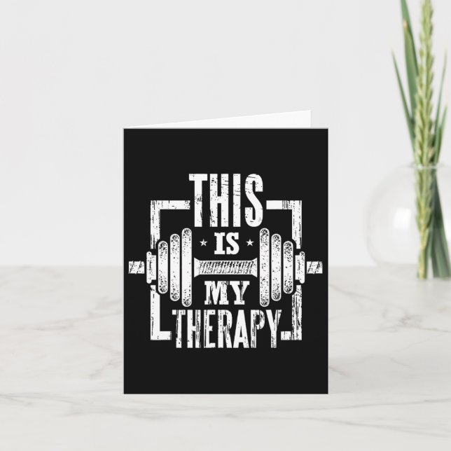 This Is My Therapy Funny Gym Workout Motivational  Card (Front)