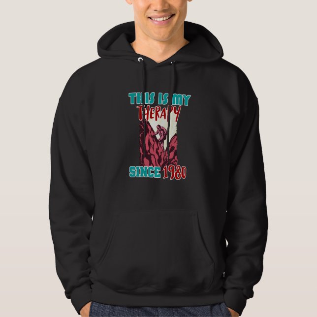 This is my therapy since 1980 hoodie (Front)
