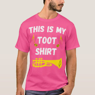 This Is My Toot Shirt Trumpet Jazz Trumpet Trumpet
