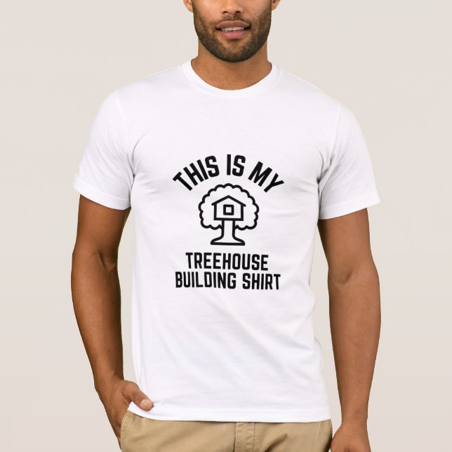 This is my Treehouse building shirt (Front)