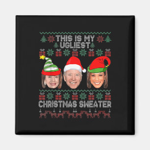 This Is My Ugliest Christmas Anti-Biden Fun Xmas Magnet
