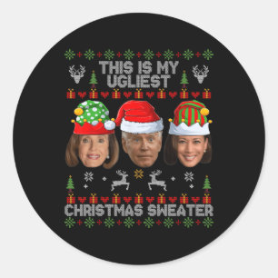 This Is My Ugliest Christmas Sweater Funny Joe Bid Classic Round Sticker