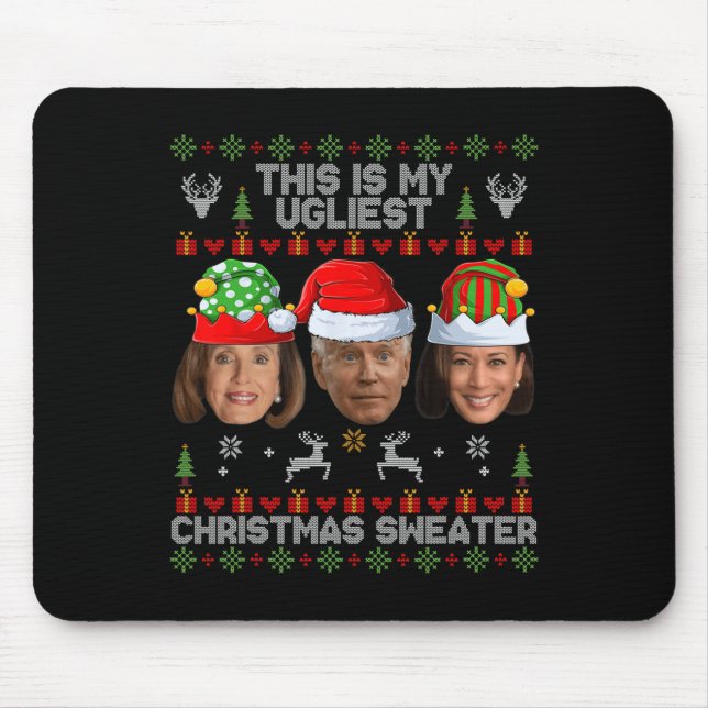 This Is My Ugliest Christmas Sweater Funny Joe Bid Mouse Mat (Front)