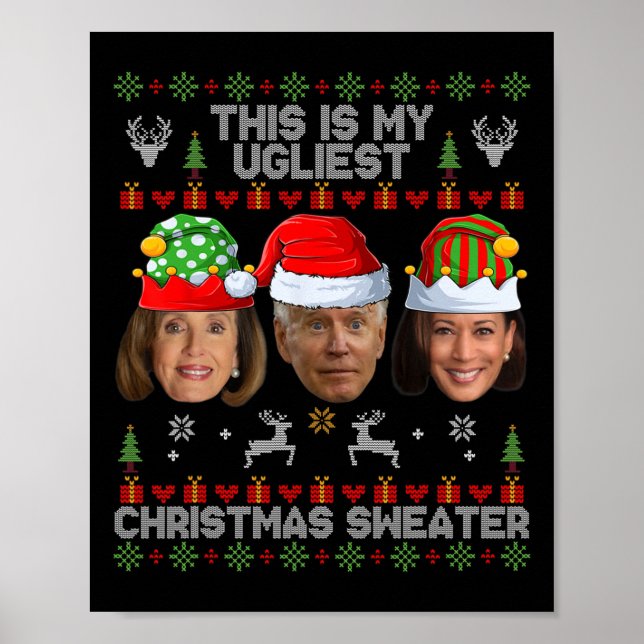 This Is My Ugliest Christmas Sweater Funny Joe Bid Poster (Front)