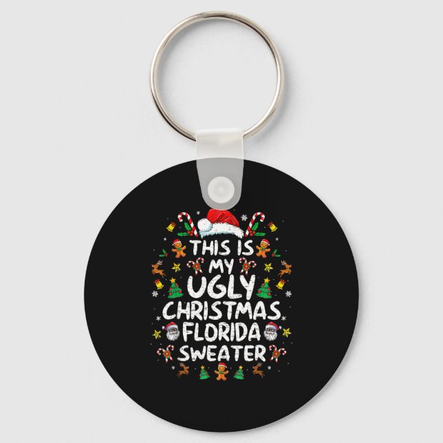 This Is My Ugly Christmas Florida Shirt Christmas  Key Ring (Front)