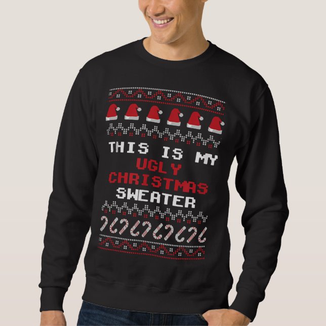 This Is My Ugly Christmas Sweater Funny Holiday (Front)