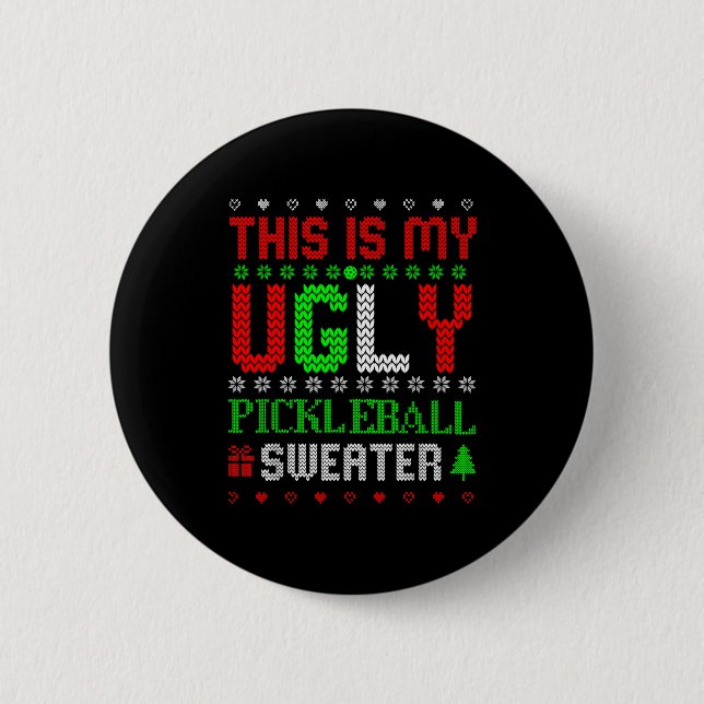 This Is My Ugly Ckleball Sweater Christmas  6 Cm Round Badge (Front)
