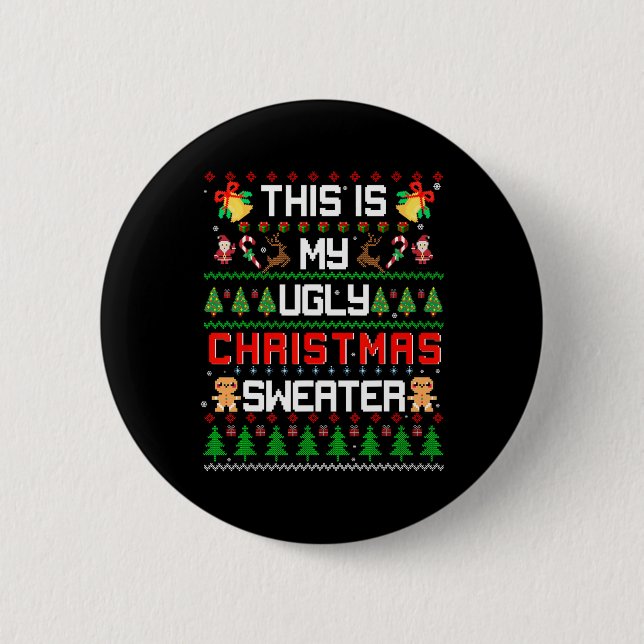This Is My Ugly Fun Christmas  6 Cm Round Badge (Front)