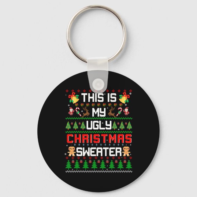 This Is My Ugly Fun Christmas  Key Ring (Front)
