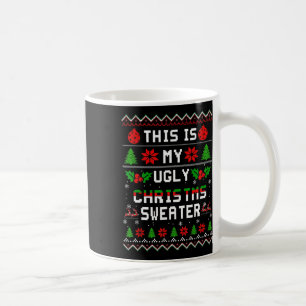 This Is My Ugly Fun Christmas Xmas Holiday Gifts Coffee Mug