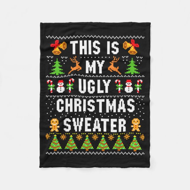 This Is My Ugly Sweater Funny Christmas Short Slee Fleece Blanket (Front)