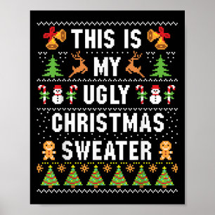 This Is My Ugly Sweater Funny Christmas Short Slee Poster