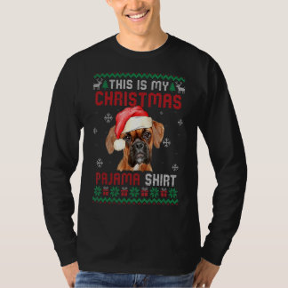 This Is My Ugly Xmas Pajama Boxer Dog T-Shirt