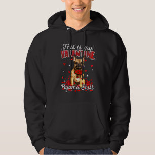This Is My Valentine Pajama French Bulldog Dog Hoodie