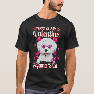 This Is My Valentine Pajama Shirt Bichon Frise Lov