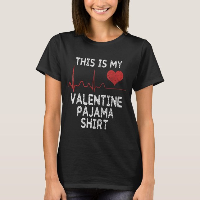 This Is My Valentine Pajama Shirt Funny Valentine' (Front)